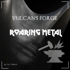 Carl Malherbe - Vulkan's Forge Roaring Metal Preview
