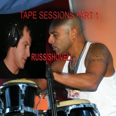 TAPE SESSIONS - Shovell And Russ Part1