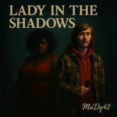 Lady In The Shadows