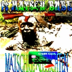MATSCHIGE AUSSICHTEN. FT MATSCHBUBE