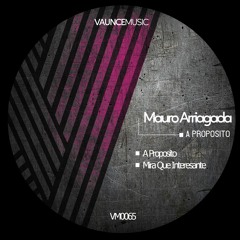 Mauro Arriagada - Mira Que Interesante (Original Mix)