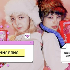 PING PONG - Dami & Siyeon (Dreamcatcher)(HyunA&Dawn Cover)