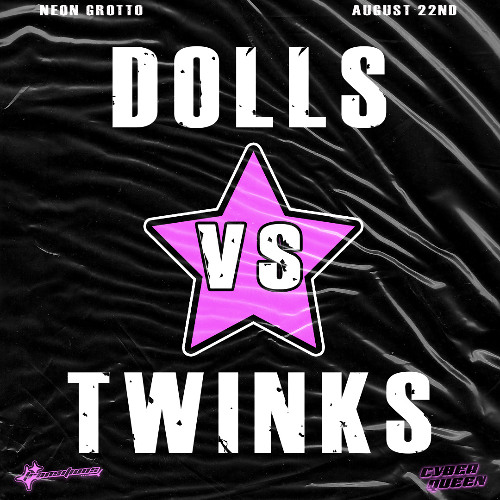 DJ Set at DOLLS VS TWINKS - Neon Grotto in Austin, TX (08.22.2025)