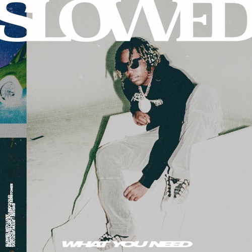 Don Toliver - What You Need 𝗦𝗟𝗢𝗪𝗘𝗗