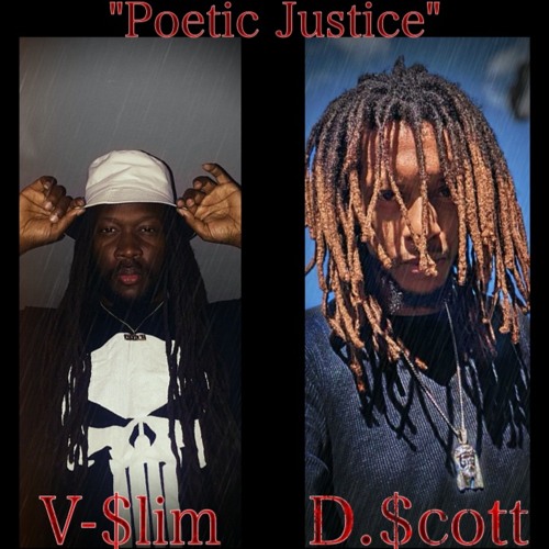 Versatile Slim ft D.Scott- Poetic Justice (Rmx)