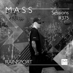 MASS Sessions #375 | RAINSPORT