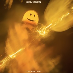senOsen│Usurpation
