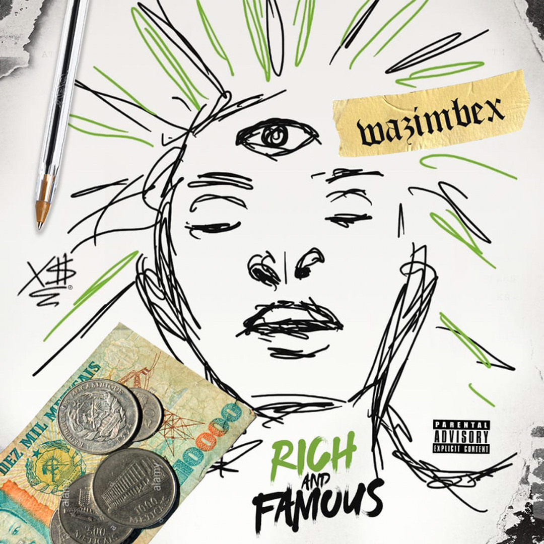 Listen to WAZIMBEX$ - Rich & Famous ( 2019 ) by X$/RADIO in