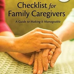 Audiobook Abaaarp Checklist For Family Caregivers A Guide To Making It Manageable For Android