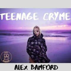 Teenage Cryme - Alex Bamford