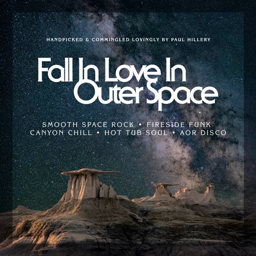Fall In Love in Outer Space - an AOR Disco mix by Paul Hillery