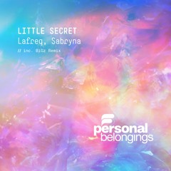 Lafreq Feat. Sabryna - Little Secret (BiGz Remix) [Pesonal Belongings]