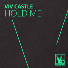 Viv Castle - Hold Me (Extended Mix)