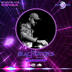Blackliters Radio #078 "COVAK" [Psychedelic Trance Radio]