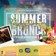 13TH AUGUST "CHESTER'S LICK SUMMER DAY BRUNCH" PROMO MIX
