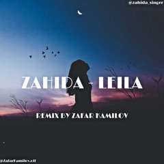 Zahida - Leila (Cover Jah Khalib) (Remix by Zafar Kamilov)