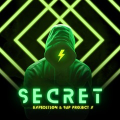 SECRET (Expedition & Sub Project X) (Live Set)