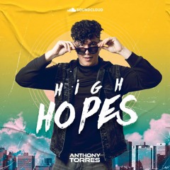 High Hopes - Anthony Torres(Promo Podcast)