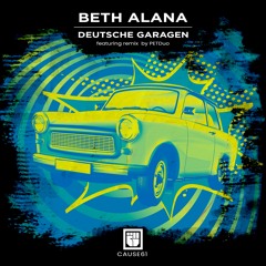 Beth Alana - Deutsche Garagen (PETDuo RMX) - Cause Recs 061