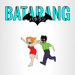 Batarang (feat. Old Chingu & Jae Houston)