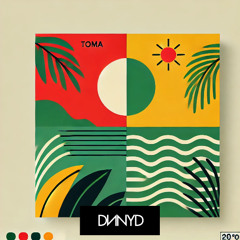 DNNYD - TOMA (OUT NOW!)