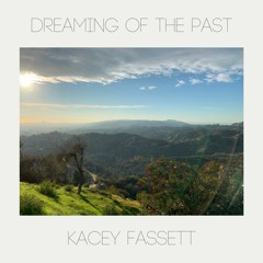Dreaming Of The Past
