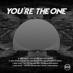 Eric Ross - You're the One (Remix) [feat. J-Kind]