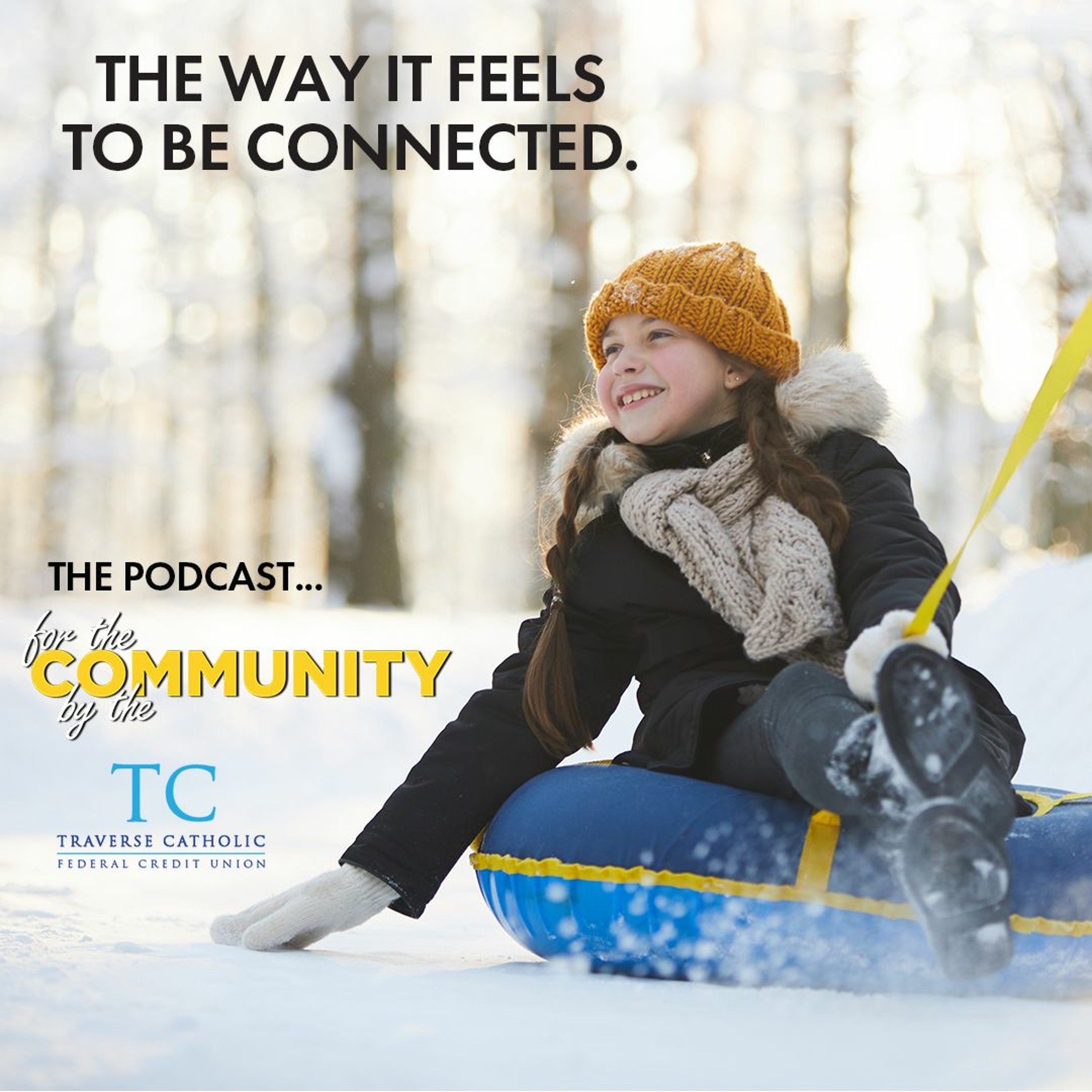 For the Community, By the Community Podcast