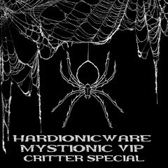 LV - HARDIONICWARE (MYSTIONIC VIP)( CRITTER SPECIAL) [FREE DOWNLOAD]