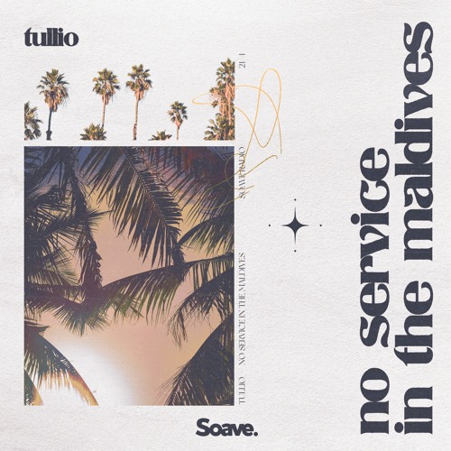 Tullio - No Service In The Maldives