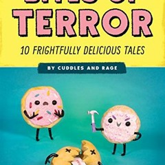 ❤️ Download Bites of Terror: Ten Frightfully Delicious Tales by  Liz Reed &  Jimmy Reed