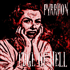 Pyrrhon - Edge of Hell (2010)