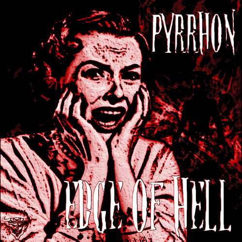 Pyrrhon - Edge of Hell (2010)