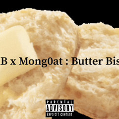 OGKB x Mongoat - ButterBiscuits