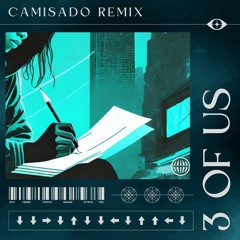 FLO - 3 Of Us [Camisado Remix]