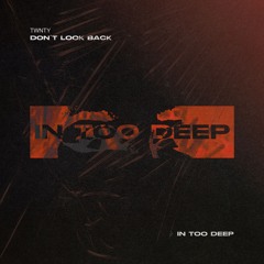 TWNTY - Don't Look Back