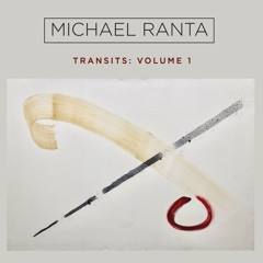 Micael Ranta - Mharuva (excerpt) - From Transits Vol 1 - Available Nov 22, 2024