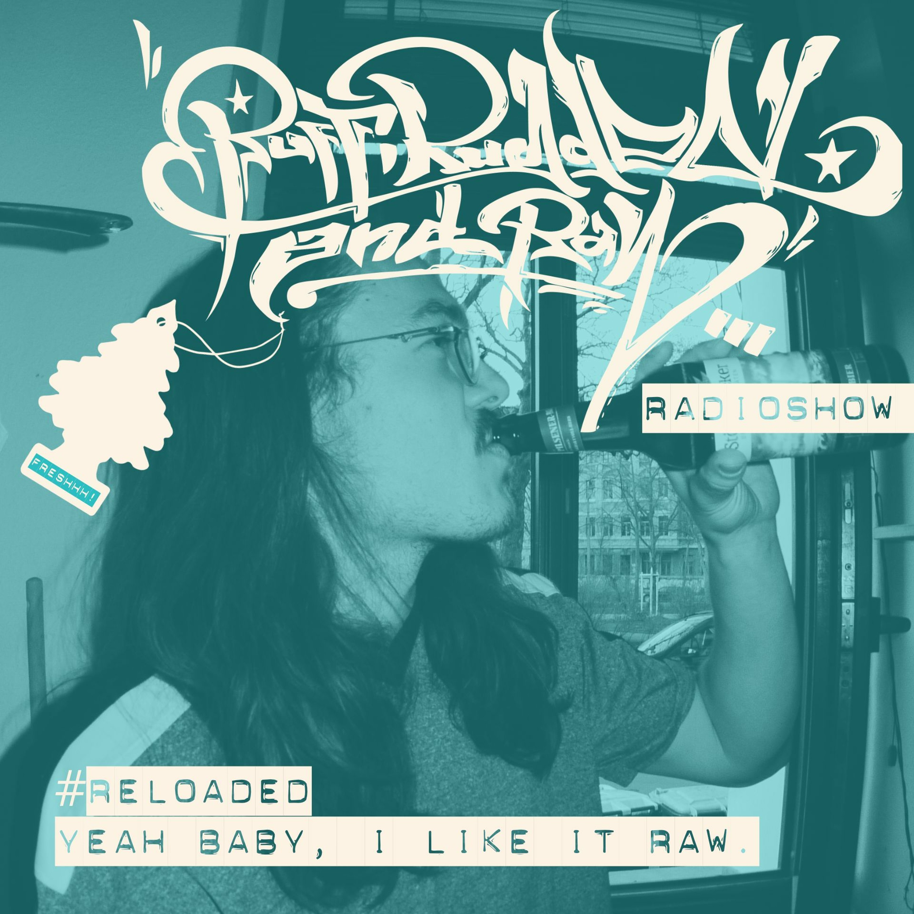 RUFF, RUGGED & RAW Radioshow
