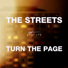 The Streets - Turn The Page (Just Chilling Edit)