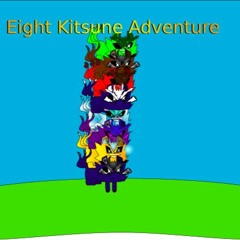 Eight Kitsune Adventure