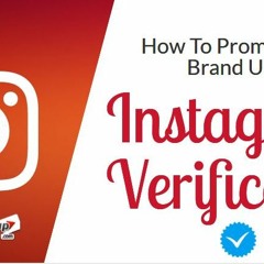 Make Your Presence Appealing After Buying Instagram Verification