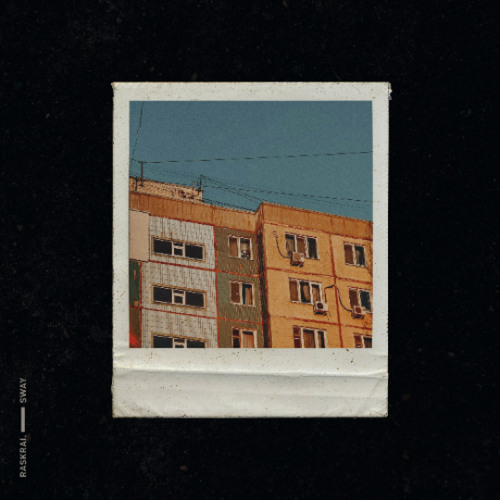 PREMIERE: raskrai. – sway