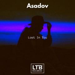 Asadov - Lost In You