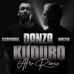 Don Omar - Danza Kuduro (BVALTIK & ELCHINSOUL AFRO REMIX)