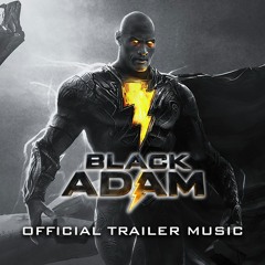 Black Adam - Official Trailer Music Song (FULL TRAILER VERSION) | "Murder To Excellence"