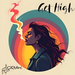 GET HIGH