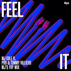 Feel It (MJ's VIP Mix) [feat. piri & Tommy Villiers]