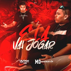 MC ROGERIN DO CP - ELA VAI JOGA [DJ ANDRE DE CG]