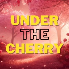Under The Cherry