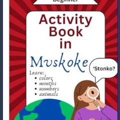 Read ebook [PDF] ⚡ Activity Book in Mvskoke     Paperback – February 3, 2024 get [PDF]